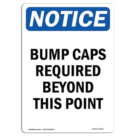 OSHA Notice Sign, Bump Caps Required Beyond This Point, 24in X 18in Decal